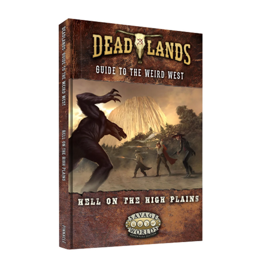 Deadlands: Weird West Hell on the High Plains