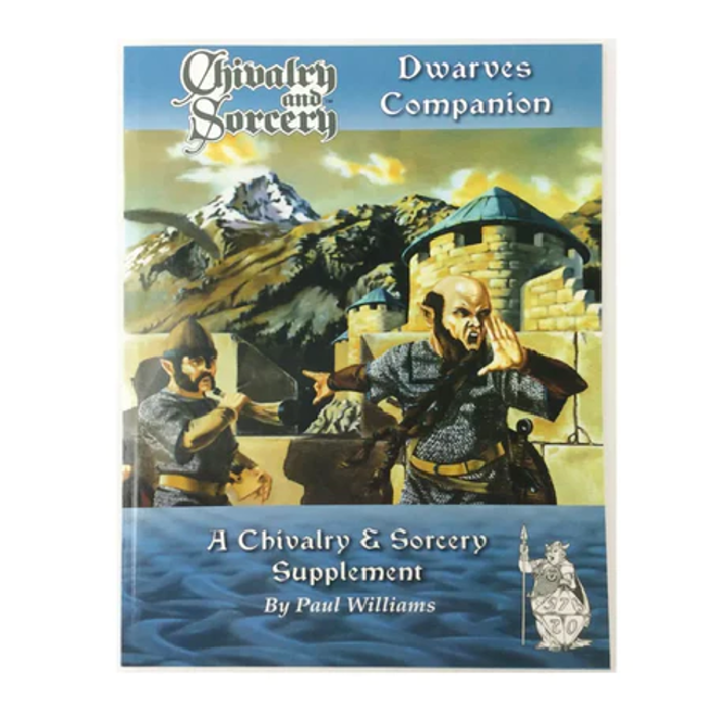 Chivalry & Sorcery Dwarves Companion
