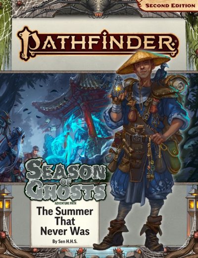 The Summer that Never Was. Pathfinder Adventure Path #196 - Season of Ghosts part 1