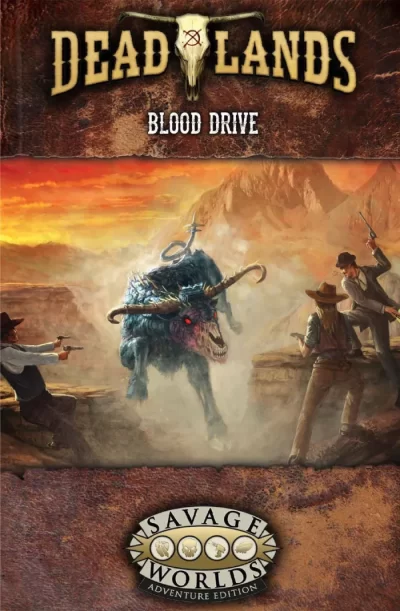 Deadlands Blood Drive