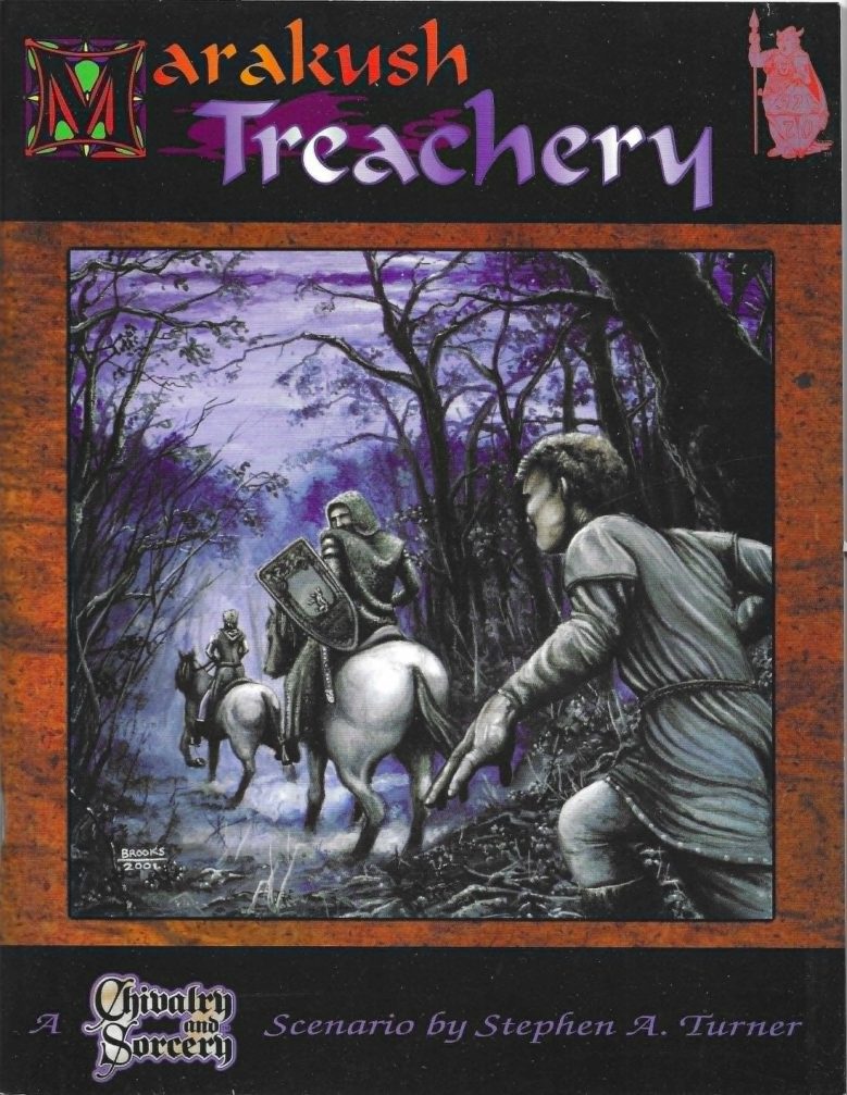 Chivalry and Sorcery Treachery