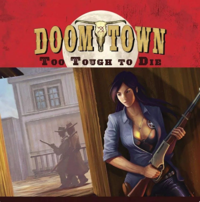 Doomtown - Too Tough to Die