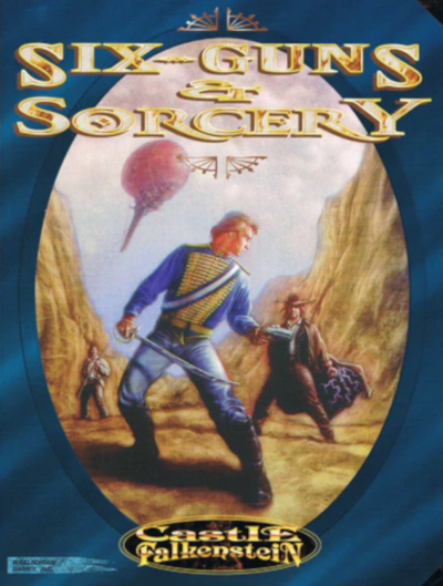 Six Guns and Sorcery