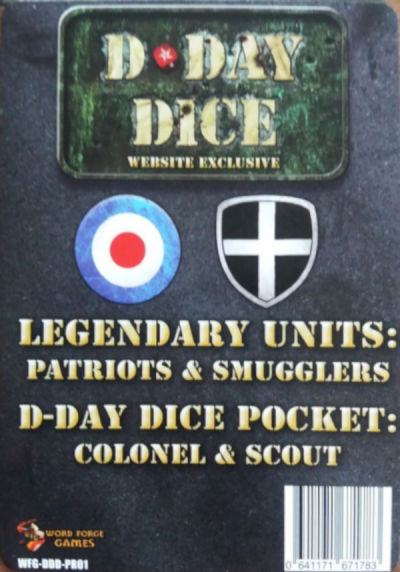 D day Dice Legendary Units - Patriots and Smugglers