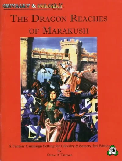 Dragon Reaches of Marakush for Chivalry & Sorcery