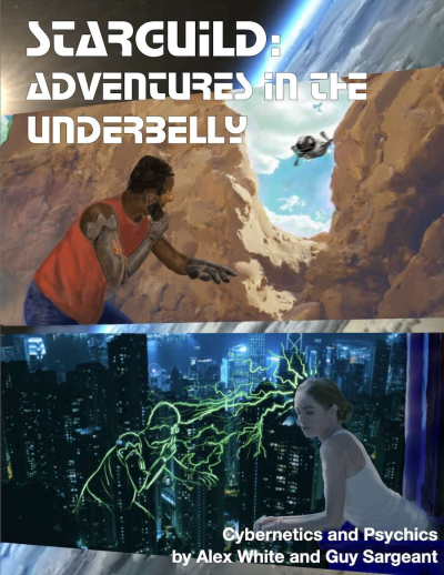 Starguild Adventures in the Underbelly