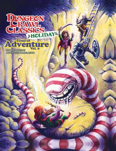 Dungeon Crawl Classics Tome of Adventure Volume 6 Holiday Adventures cover