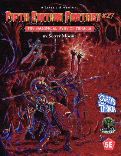 Fifth Edition Fantasy #27 The Sacrificial Pyre of Thracia