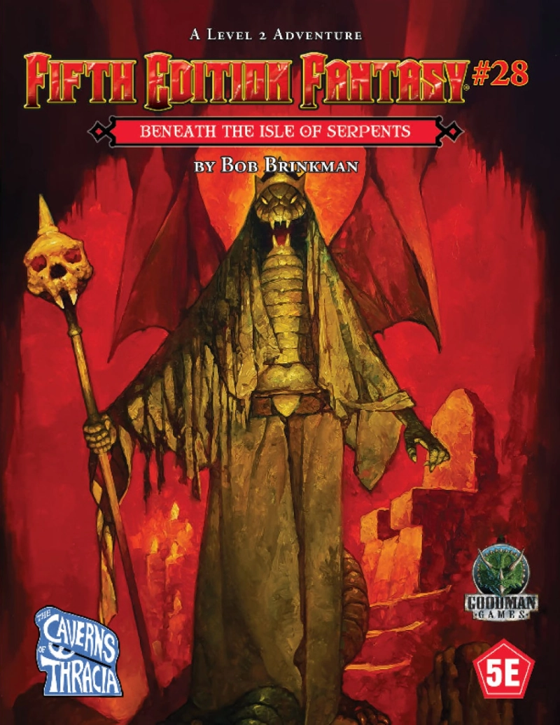 Fifth Edition Fantasy #28 Beneath the Isle of Serpents
