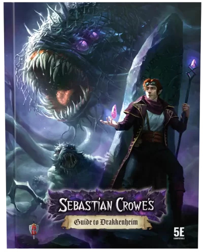 Sebastian Crowe's Guide to Drakkenheim cover